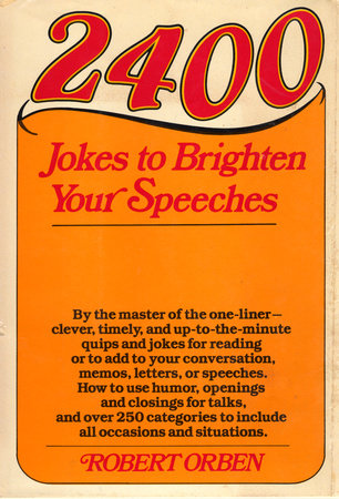 2400 Jokes to Brighten Your Speeches by Robert Orben