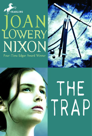 The Trap by Joan Lowery Nixon