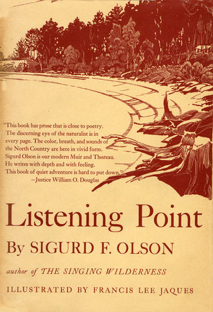 LISTENING POINT by Sigurd F. Olson