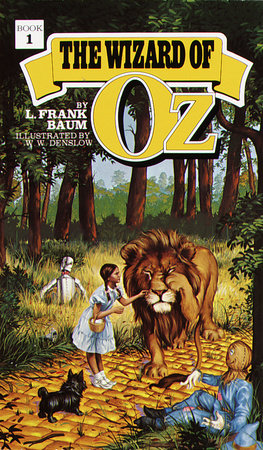 The Wizard of Oz by L. Frank Baum