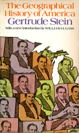 The Geographical History of America by Gertrude Stein