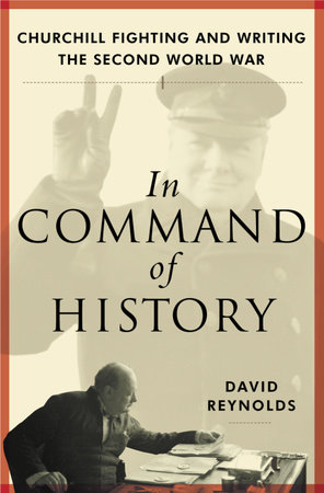 In Command of History by David Reynolds