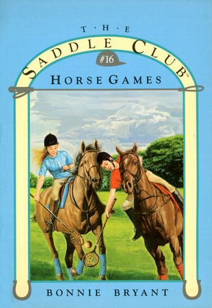 HORSE GAMES by Bonnie Bryant