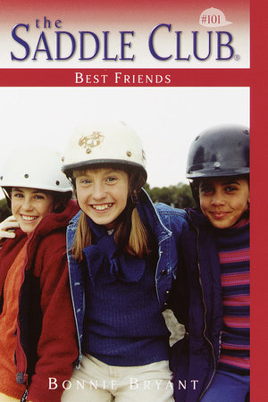 Best Friends by Bonnie Bryant