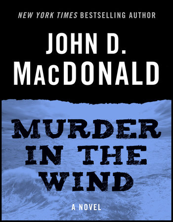 Murder in the Wind by John D. MacDonald