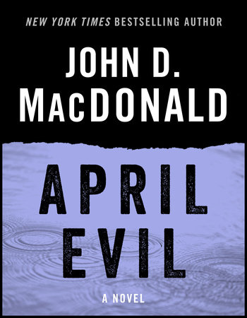 April Evil by John D. MacDonald