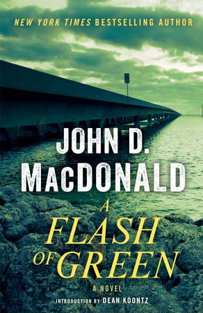 A Flash of Green by John D. MacDonald