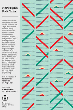 Norwegian Folk Tales by Peter Christen Asbjornsen and Jorgen Moe