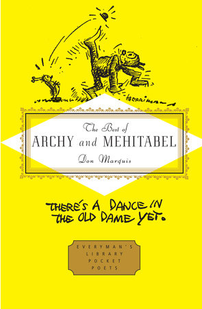 The Best of Archy and Mehitabel by Don Marquis