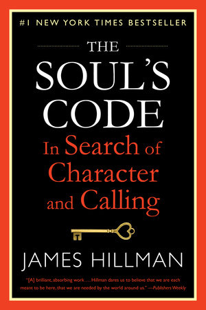 The Soul's Code by James Hillman