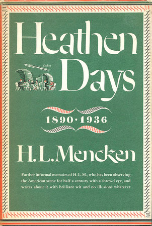 Heathen Days by H.L. Mencken