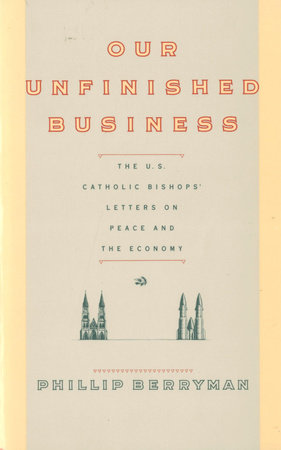 OUR UNFINISHED BUSINESS by Phillip Berryman