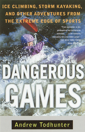 Dangerous Games by Andrew Todhunter