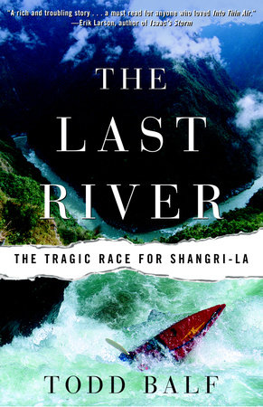 The Last River by Todd Balf