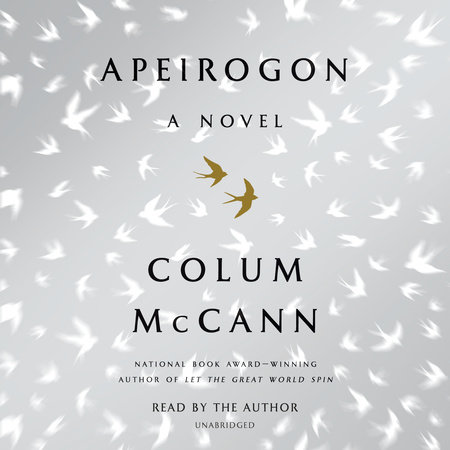 Apeirogon: A Novel by Colum McCann