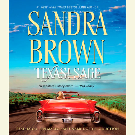 Texas! Sage by Sandra Brown