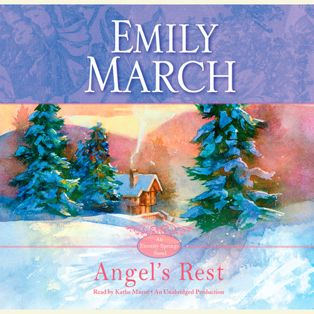 Angel's Rest by Emily March