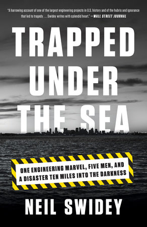 Trapped Under the Sea by Neil Swidey
