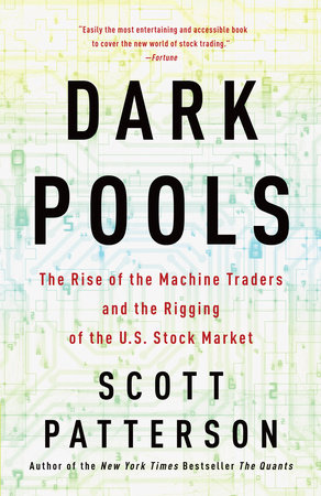 Dark Pools by Scott Patterson