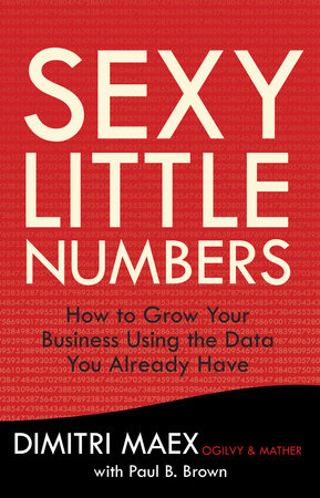 Sexy Little Numbers by Dimitri Maex and Paul B. Brown