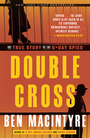 Double Cross by Ben Macintyre