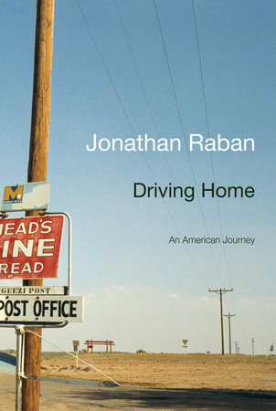 Driving Home by Jonathan Raban