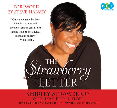The Strawberry Letter by Shirley Strawberry and Lyah Beth LeFlore