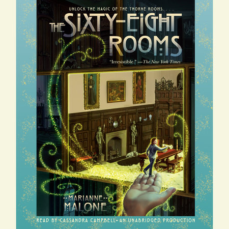 The Sixty-Eight Rooms by Marianne Malone