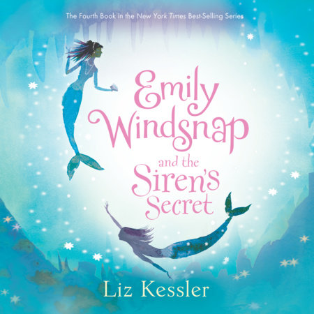 Emily Windsnap and the Siren's Secret