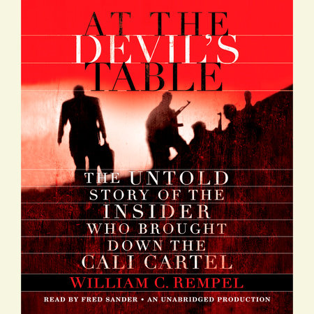 At the Devil's Table by William C. Rempel