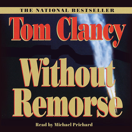 Without Remorse (Movie Tie-In) by Tom Clancy