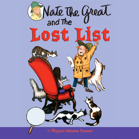 Nate the Great and the Lost List by Marjorie Weinman Sharmat