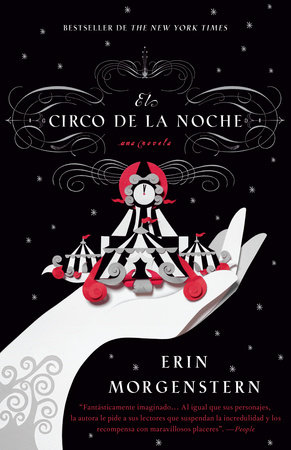 El circo de la noche / Night Circus by Erin Morgenstern