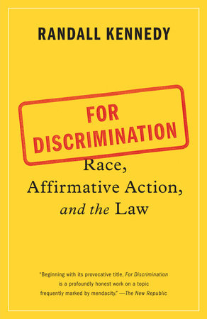 For Discrimination by Randall Kennedy