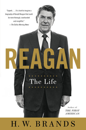 Reagan by H. W. Brands