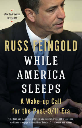 While America Sleeps by Russ Feingold