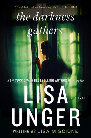 The Darkness Gathers by Lisa Unger