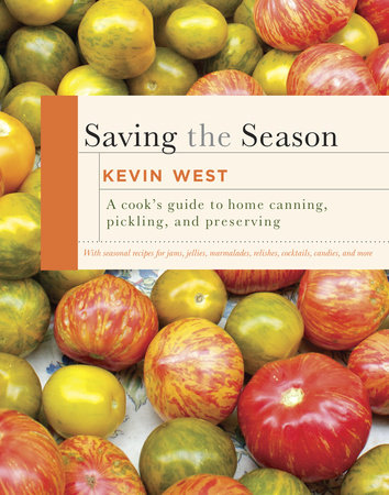 Saving the Season by Kevin West