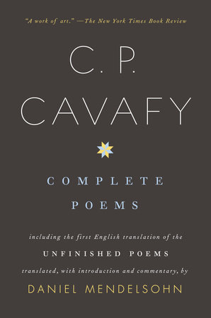 Complete Poems of C. P. Cavafy by C.P. Cavafy