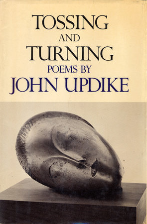 Tossing and Turning by John Updike