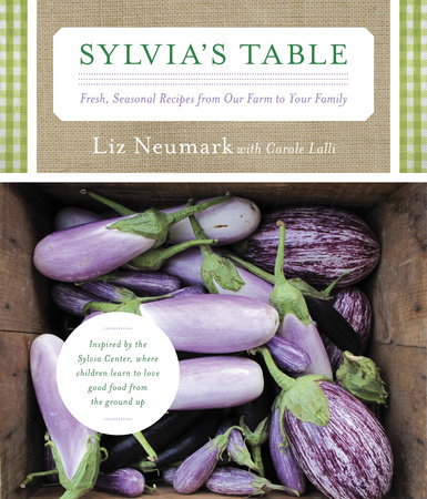 Sylvia's Table by Liz Neumark and Carole Lalli
