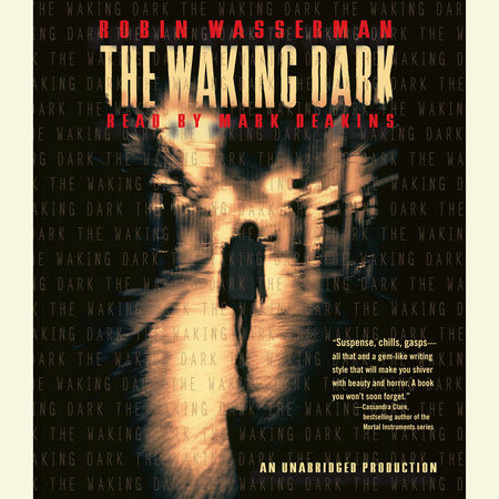 The Waking Dark by Robin Wasserman