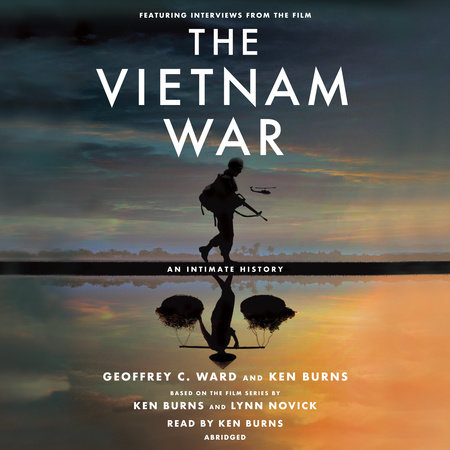The Vietnam War by Geoffrey Ward and Kenneth Burns