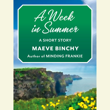 A Week in Summer by Maeve Binchy