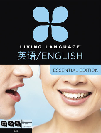 Living Language English For Chinese Speakers Essential Edition Eslell By Living Language Erin Quirk Penguinrandomhousecom Books - 