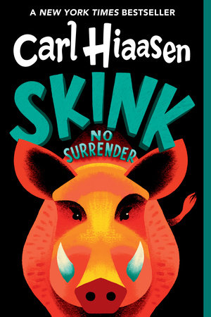 Skink--No Surrender by Carl Hiaasen