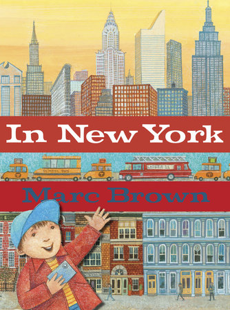 In New York by Marc Brown