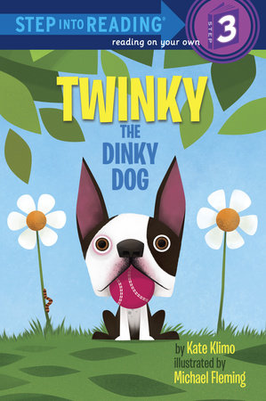 Twinky the Dinky Dog by Kate Klimo