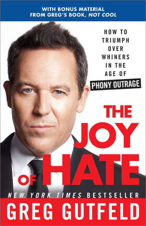 The Joy of Hate by Greg Gutfeld