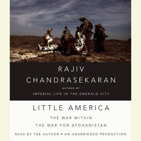 Little America by Rajiv Chandrasekaran